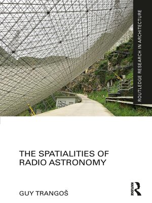 cover image of The Spatialities of Radio Astronomy
